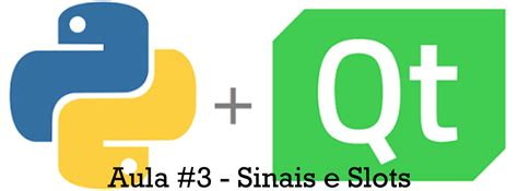 Python Slots E Sinais