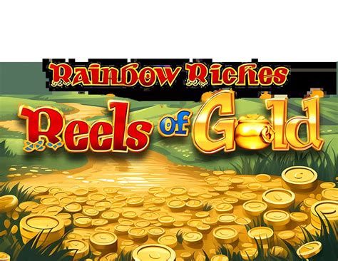 Rainbow Riches Reels Of Gold Bodog