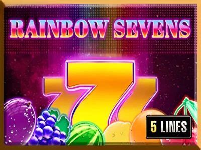 Rainbow Sevens Bwin