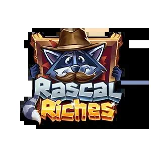 Rascal Riches Betsul