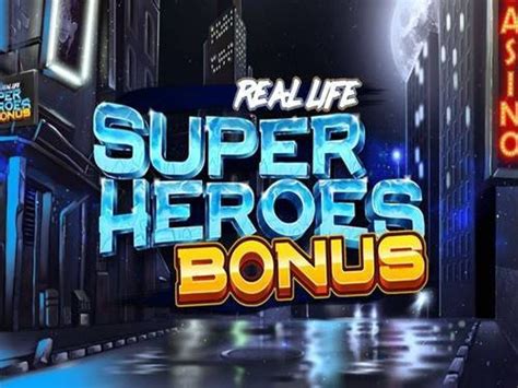 Real Life Super Heroes Bonus 1xbet