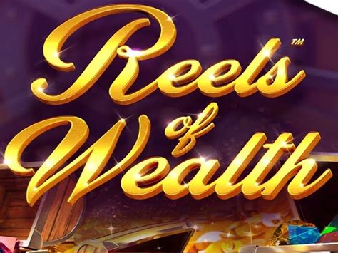 Reels Of Wealth Slot Gratis