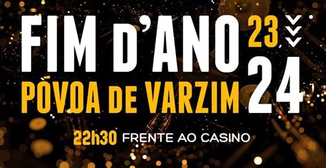 Reveillon Casino Da Povoa