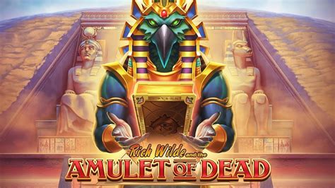 Rich Wilde And The Amulet Of Dead Bodog