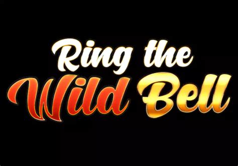 Ring The Wild Bell Betano