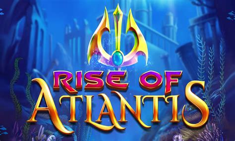 Rise Of Atlantis Slot - Play Online