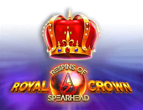 Royal Crown 2 Respins Of Spearhead Pokerstars