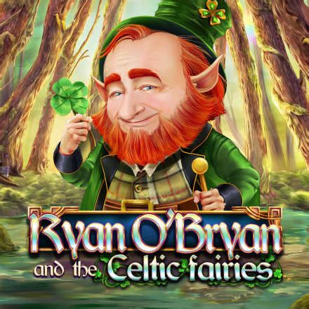 Ryan O Bryan And The Celtic Fairies Betway