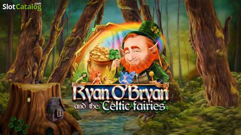 Ryan O Bryan And The Celtic Fairies Leovegas