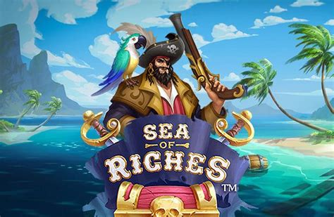 Sea Of Riches Review 2024