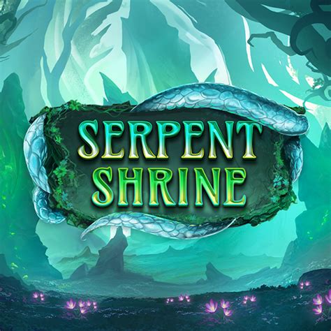 Serpent Shrine Bet365