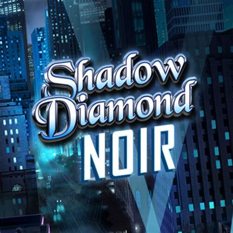 Shadow Diamond Noir Bodog