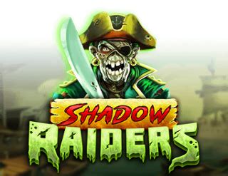 Shadow Raiders Multimax Betano