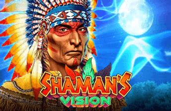 Shaman S Vision Netbet