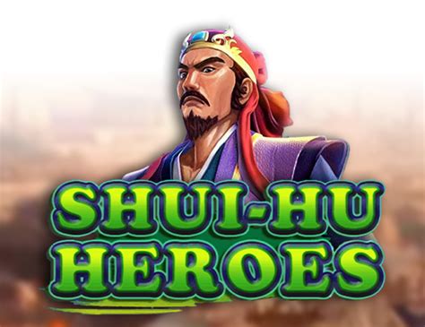 Shui Hu Heroes Novibet