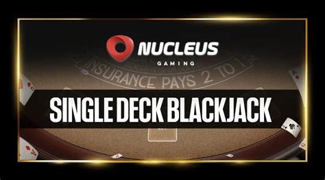 Single Deck Blackjack Nucleus Gaming Parimatch