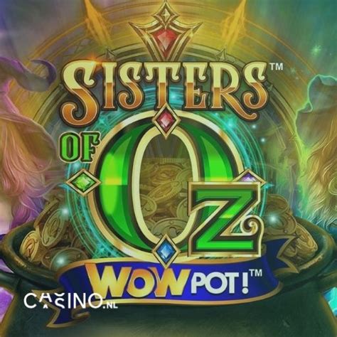 Sisters Of Oz Wowpot 888 Casino