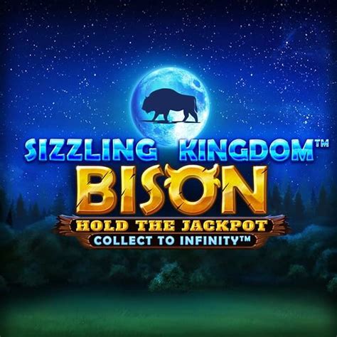 Sizzling Kingdom Bison 888 Casino