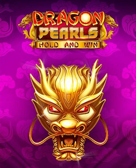 Slot 15 Dragon Pearls Hold And Win