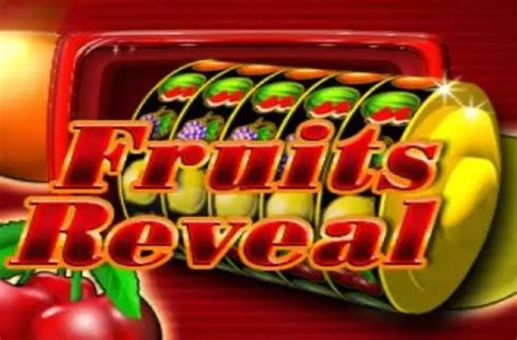Slot Fruits Reveal