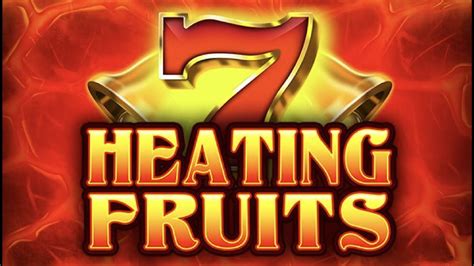 Slot Heating Fruits