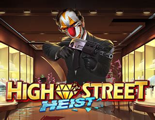 Slot High Street Heist