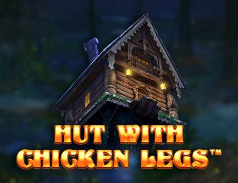 Slot Hut With Chicken Legs