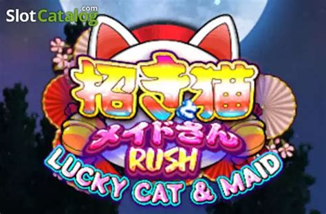 Slot Lucky Cat And Maid Rush