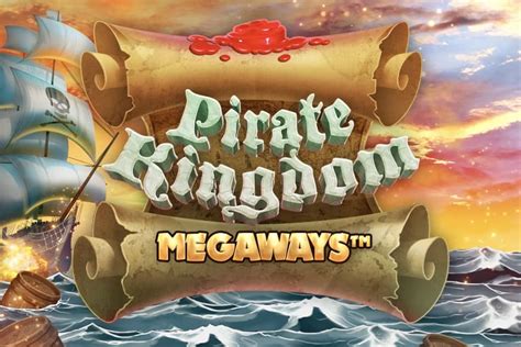 Slot Pirate Kingdom Megaways