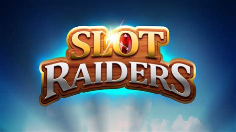 Slot Raiders