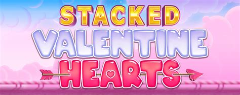 Slot Stacked Valentine Hearts