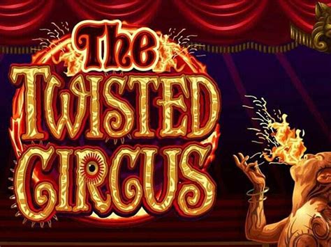 Slot The Twisted Circus