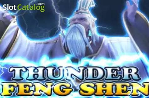 Slot Thunder Feng Shen