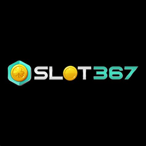 Slot367 Casino Aplicacao