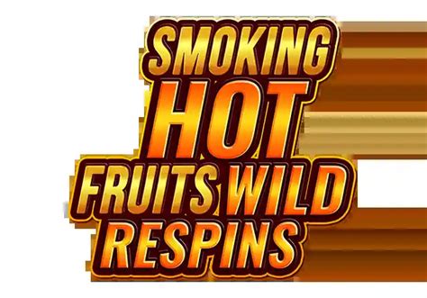 Smoking Hot Fruits Wild Respins Brabet