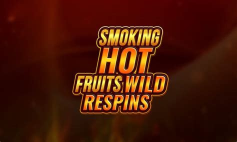 Smoking Hot Fruits Wild Respins Parimatch
