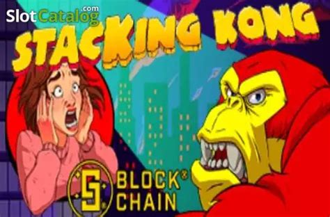 Stacking Kong With Blockchain Novibet