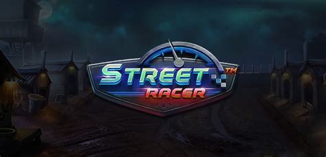 Street Racer Slot - Play Online