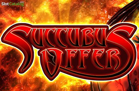 Succubus Offer Slot - Play Online
