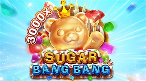 Sugar Bang 888 Casino