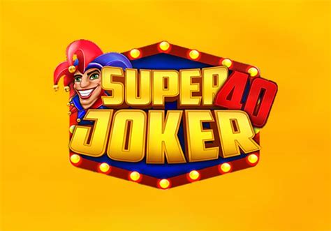 Super Joker 40 Betsul