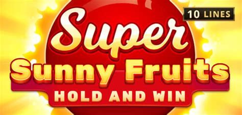 Super Sunny Fruits Leovegas