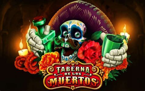 Taberna De Los Muertos Slot - Play Online