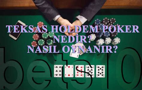 Teksas Holdem Poker Oyunu