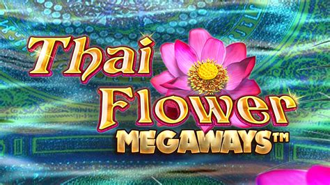 Thai Flower Megaways Betsson
