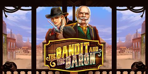 The Bandit And The Baron Blaze