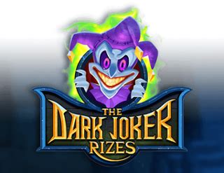 The Dark Joke Rizes Slot - Play Online