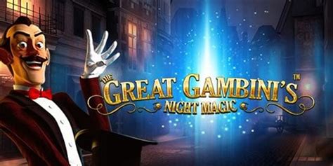 The Great Gambini S Night Magic Betsul