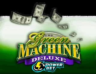 The Green Machine Deluxe Power Bet Blaze