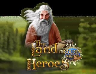 The Land Of Heroes Golden Nights Bonus Brabet
